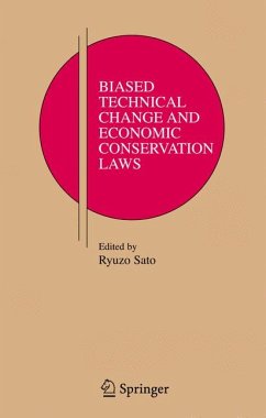 Biased Technical Change and Economic Conservation Laws (eBook, PDF) - Sato, Ryuzo