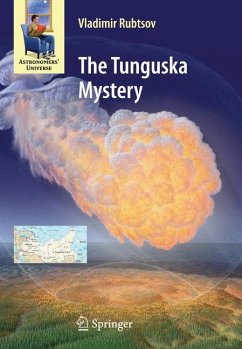 The Tunguska Mystery (eBook, PDF) - Rubtsov, Vladimir