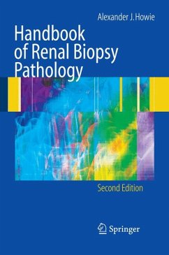 Handbook of Renal Biopsy Pathology (eBook, PDF) - Howie, Alec J.