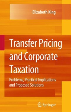 Transfer Pricing and Corporate Taxation (eBook, PDF) - King, Elizabeth