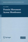 Protein Movement Across Membranes (eBook, PDF)