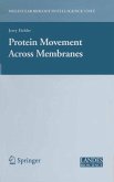 Protein Movement Across Membranes (eBook, PDF)