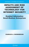 Impacts and Risk Assessment of Technology for Internet Security (eBook, PDF)
