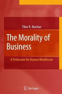 The Morality of Business (eBook, PDF) - Machan, Tibor R.