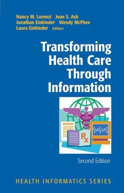 Transforming Health Care Through Information (eBook, PDF)