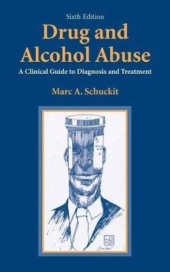 Drug and Alcohol Abuse (eBook, PDF) - Schuckit, Marc A.