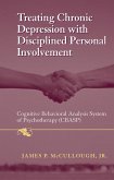 Treating Chronic Depression with Disciplined Personal Involvement (eBook, PDF)