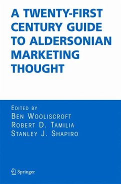 A Twenty-First Century Guide to Aldersonian Marketing Thought (eBook, PDF)