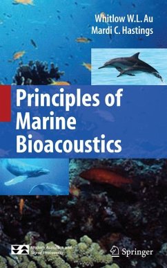 Principles of Marine Bioacoustics (eBook, PDF) - Au, Whitlow W. L.; Hastings, Mardi C.