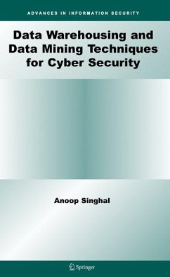 Data Warehousing and Data Mining Techniques for Cyber Security (eBook, PDF) - Singhal, Anoop