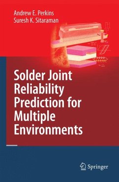 Solder Joint Reliability Prediction for Multiple Environments (eBook, PDF) - Perkins, Andrew E.; Sitaraman, Suresh K.