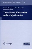 Tissue Repair, Contraction and the Myofibroblast (eBook, PDF)