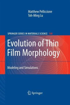 Evolution of Thin Film Morphology (eBook, PDF) - Pelliccione, Matthew; Lu, Toh-Ming