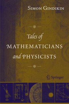 Tales of Mathematicians and Physicists (eBook, PDF) - Gindikin, Simon