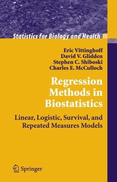 Regression Methods in Biostatistics (eBook, PDF) - Vittinghoff, Eric; Glidden, David V.; Shiboski, Stephen C.; McCulloch, Charles E.