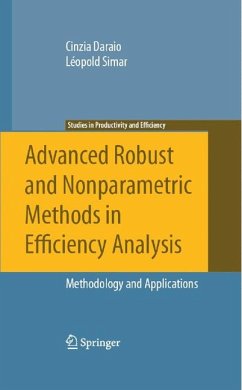 Advanced Robust and Nonparametric Methods in Efficiency Analysis (eBook, PDF) - Daraio, Cinzia; Simar, Léopold