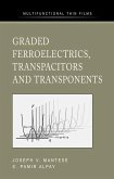 Graded Ferroelectrics, Transpacitors and Transponents (eBook, PDF)