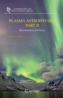 Plasma Astrophysics, Part II (eBook, PDF) - Somov, Boris V.