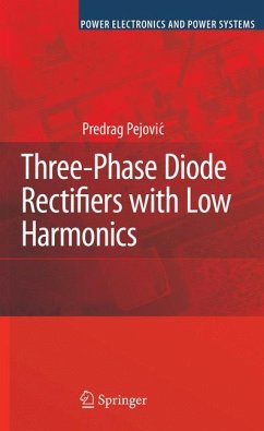 Three-Phase Diode Rectifiers with Low Harmonics (eBook, PDF) - Pejovic, Predrag