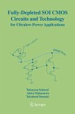 Fully-Depleted SOI CMOS Circuits and Technology for Ultralow-Power Applications (eBook, PDF)