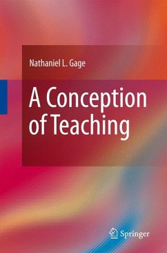 A Conception of Teaching (eBook, PDF) - Gage, Nathaniel L.
