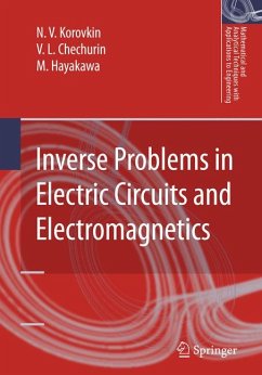 Inverse Problems in Electric Circuits and Electromagnetics (eBook, PDF) - Korovkin, N.V.; Chechurin, V.L.; Hayakawa, M.