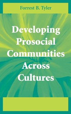 Developing Prosocial Communities Across Cultures (eBook, PDF) - Tyler, Forrest B.