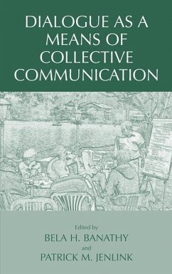 Dialogue as a Means of Collective Communication (eBook, PDF)