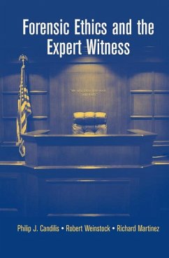 Forensic Ethics and the Expert Witness (eBook, PDF) - Candilis, Philip J.; Weinstock, Robert; Martinez, Richard