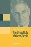 The Unreal Life of Oscar Zariski (eBook, PDF)