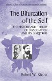 The Bifurcation of the Self (eBook, PDF)