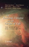 The Evolving Universe and the Origin of Life (eBook, PDF)