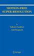 Motion-Free Super-Resolution (eBook,... - Bild 1