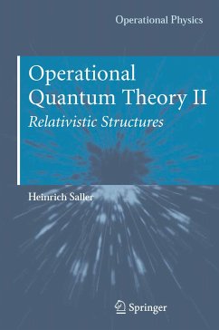 Operational Quantum Theory II (eBook, PDF) - Saller, Heinrich