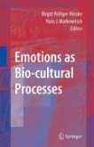 Emotions as Bio-cultural Processes (eBook, PDF)