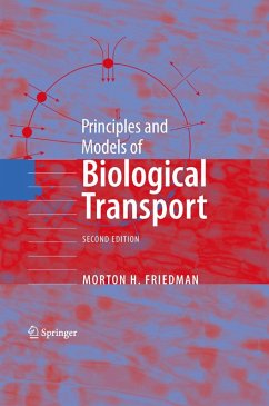 Principles and Models of Biological Transport (eBook, PDF) - Friedman, Morton H.