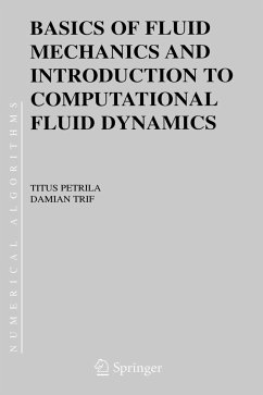 Basics of Fluid Mechanics and Introduction to Computational Fluid Dynamics (eBook, PDF) - Petrila, Titus; Trif, Damian