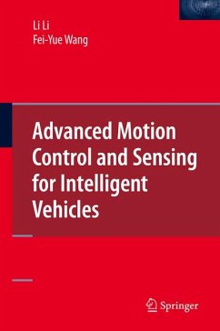 Advanced Motion Control and Sensing for Intelligent Vehicles (eBook, PDF) - Li, Li; Wang, Fei-Yue
