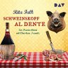 Schweinskopf al dente / Franz Eberhofer... - Bild 1