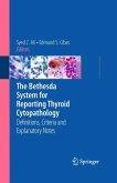 The Bethesda System for Reporting Thyroid Cytopathology (eBook, PDF)