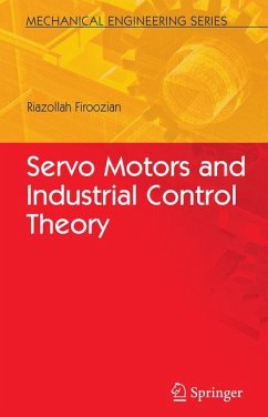 Servo Motors and Industrial Control Theory (eBook, PDF) - Firoozian, Riazollah