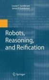 Robots, Reasoning, and Reification (eBook, PDF)