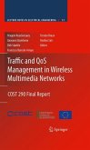 Traffic and QoS Management in Wireless Multimedia Networks (eBook, PDF)
