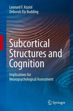 Subcortical Structures and Cognition (eBook, PDF) - Koziol, Leonard F.; Budding, Deborah Ely