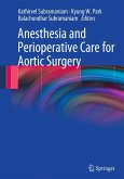 Anesthesia and Perioperative Care for Aortic Surgery (eBook, PDF)