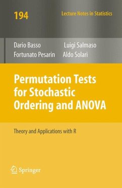 Permutation Tests for Stochastic Ordering and ANOVA (eBook, PDF) - Basso, Dario; Pesarin, Fortunato; Salmaso, Luigi; Solari, Aldo