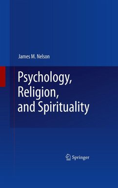 Psychology, Religion, and Spirituality (eBook, PDF) - Nelson, James M.