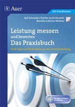 Leistung messen - bewerten - Das Praxisbuch - Schneider, Jost; Leschnikowski, Dorthe; Wickner, Mareike-Cathrine 