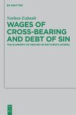 Wages of Cross-Bearing and Debt of Sin