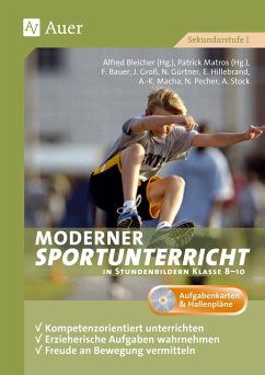 Moderner Sportunterricht in Stundenbildern 8-10 - Bleicher, Alfred; Matros, Patrick